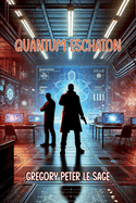 Quantum Eschaton
