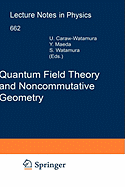 Quantum Field Theory and Noncommutative Geometry
