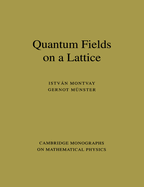 Quantum fields on a lattice