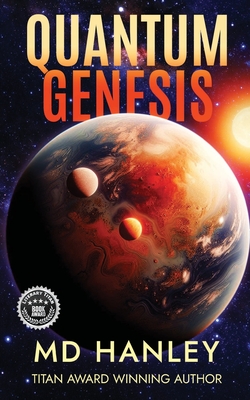 Quantum Genesis - Hanley, MD, and Adams, Christine A (Editor)