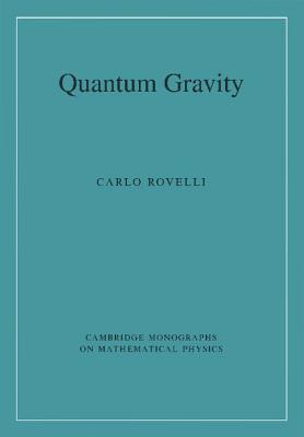 Quantum Gravity - Rovelli, Carlo