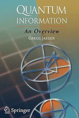 Quantum Information: An Overview - Jaeger, Gregg