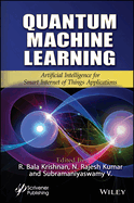 Quantum Machine Learning: Artificial Intelligence for Smart Internet of Things Applications