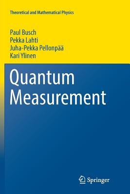 Quantum Measurement - Busch, Paul, and Lahti, Pekka, and Pellonp��, Juha-Pekka
