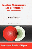 Quantum Measurements and Decoherence: Models and Phenomenology