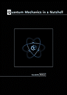 Quantum Mechanics in a Nutshell