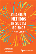 Quantum Methods in Social Science: A First Course