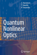Quantum Nonlinear Optics