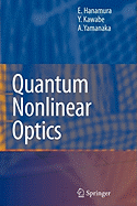 Quantum Nonlinear Optics