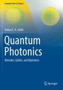 Quantum Photonics: Bimodes, Qubits, and Biphotons