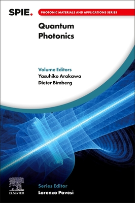 Quantum Photonics - Arakawa, Yasuhiko (Editor), and Bimberg, Dieter (Editor)