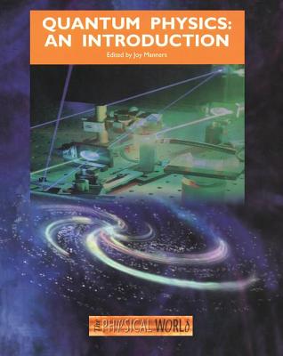 Quantum Physics: An Introduction - Manners, J