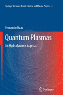 Quantum Plasmas: An Hydrodynamic Approach - Haas, Fernando