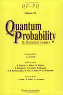 Quantum Probability and Related Topics: Qp-Pq (Volume VI)