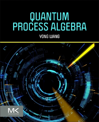 Quantum Process Algebra - Wang, Yong