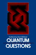 Quantum Questions - Wilber, Ken (Editor)