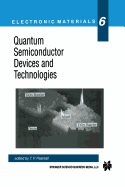 Quantum Semiconductor Devices and Technologies - Pearsall, Tom (Editor)