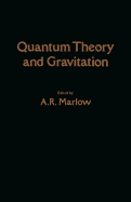 Quantum Theory and Gravitation