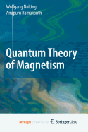 Quantum Theory of Magnetism