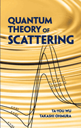 Quantum theory of scattering