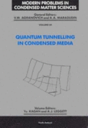 Quantum Tunnelling in Condensed Media