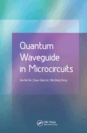 Quantum Waveguide in Microcircuits