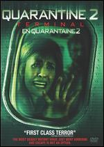 Quarantine 2: Terminal