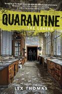 Quarantine: The Loners