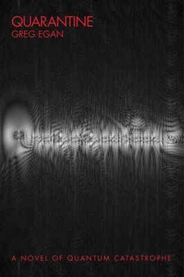 Quarantine - Egan, Greg