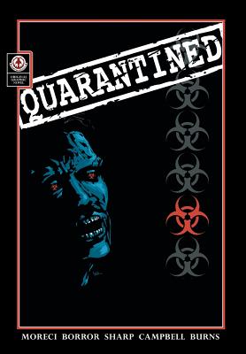 Quarantined - Moreci, Michael, and Jordan, G. M. (Editor)