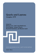 Quarks and Leptons: Carg�se 1979