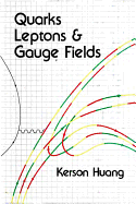 Quarks, Leptons and Gauge Fields