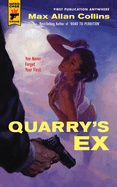 Quarry's Ex: Quarry