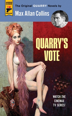 Quarry's Vote: Quarry - Collins, Max Allan