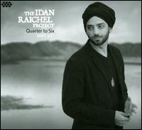 Quarter to Six - The Idan Raichel Project