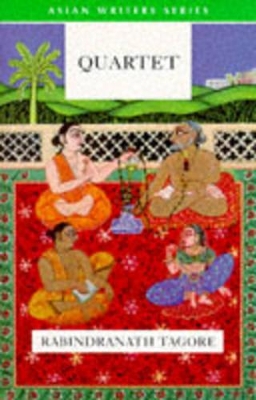 Quartet - Tagore, Rubindranath, and Haq, Kaiser (Translated by)