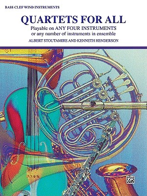 Quartets for All: Bass Clef - Stoutamire, Albert (Composer), and Henderson, Kenneth (Composer)