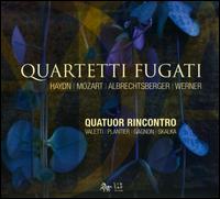 Quartetti Fugati - Rincontro