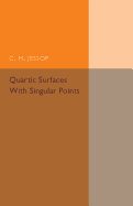 Quartic Surfaces with Singular Points
