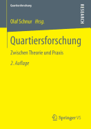 Quartiersforschung: Zwischen Theorie Und PRAXIS