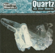 Quartz and Other Minerals