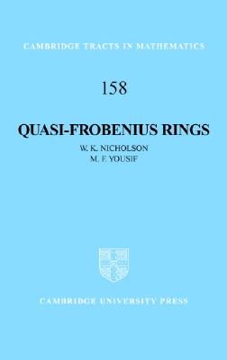 Quasi-Frobenius Rings - Nicholson, W. K., and Yousif, M. F.