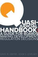 Quasi Judicial Handbook: A Guide for Boards Making Development Regulation Decisions