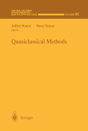 Quasiclassical Methods