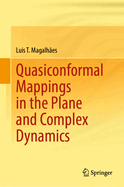 Quasiconformal Mappings in the Plane and Complex Dynamics