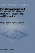 Quasidifferentiability and Nonsmooth Modelling in Mechanics, Engineering and Economics