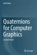 Quaternions for Computer Graphics