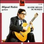 Quatre Siecles De Musique