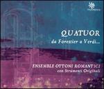 Quatuor da Forestier a Verdi...