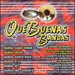 Que Buenas Bandas